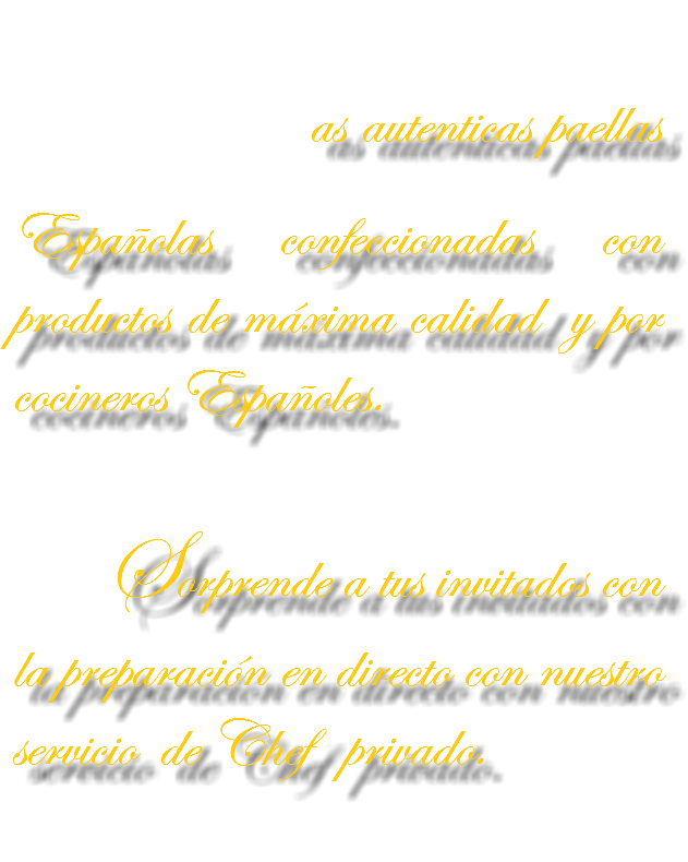  as autenticas paellas Españolas confeccionadas con productos de máxima calidad y por cocineros Españoles. Sorprende a tus invitados con la preparación en directo con nuestro servicio de Chef privado. 